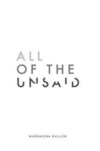All of the Unsaid