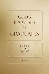 God's Promises for Graduates: Class of 2025 - Gold NIV: New International Version