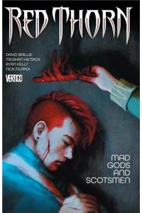 Red Thorn, Volume 2: Mad Gods and Scotsmen