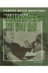 Introducing Frankenstein Meets the Wolf Man