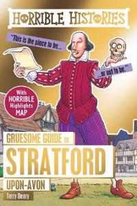 Gruesome Guide to Stratford-upon-Avon