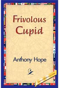 Frivolous Cupid