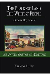The Blackest Land The Whitest People