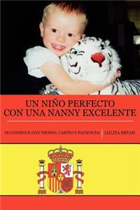 Nino Perfecto con una Nanny Excelente
