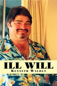 Ill Will