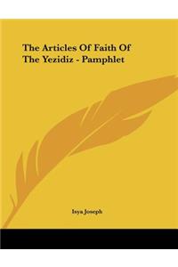 The Articles Of Faith Of The Yezidiz - Pamphlet
