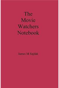 The Movie Watchers Notebook