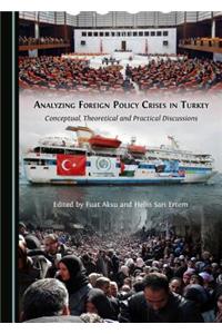 Analyzing Foreign Policy Crises in Turkey