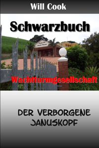 Schwarzbuch Wachtturmgesellschaft - der verborgene Januskopf