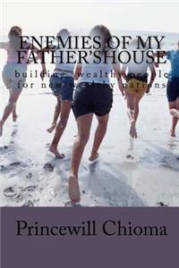 Enemies of my father'shouse
