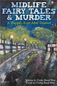 Midlife Fairy Tales & Murder
