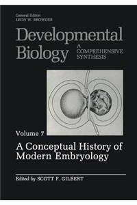 Conceptual History of Modern Embryology: Volume 7: A Conceptual History of Modern Embryology
