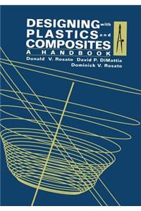 Designing with Plastics and Composites: A Handbook