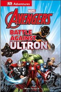 DK Adventures: Marvel the Avengers: Battle Against Ultron