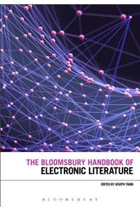 Bloomsbury Handbook of Electronic Literature