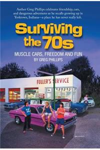 Surviving the 70s