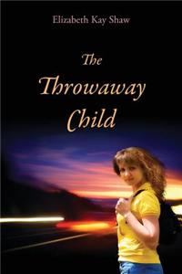 Throwaway Child