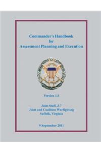 Commander's Handbook for Assessment Planning and Execution