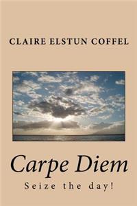 Carpe Diem