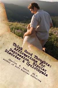 Think Good Thoughts