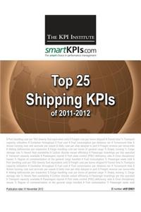 Top 25 Shipping KPIs of 2011-2012
