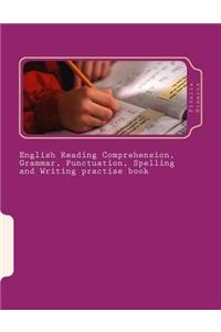 English Reading Comprehension, Grammar, Punctuation, Spelling and Writing practise book
