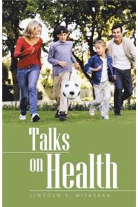 Talks on Health