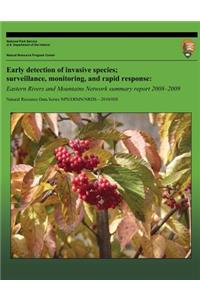 Early detection of invasive species; surveillance, monitoring, and rapid response