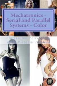 Mechatronics - Serial and Parallel Systems - Color