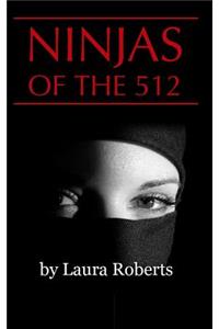 Ninjas of the 512: A Texas-Sized Satire