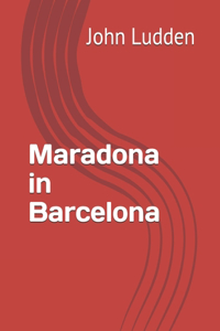Maradona in Barcelona
