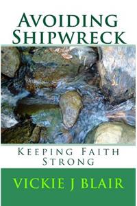 Avoiding Shipwreck