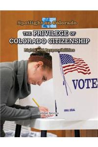 Privilege of Colorado Citizenship