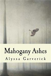 Mahogany Ashes