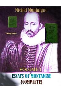 Essays of Montaigne (Volume-I)