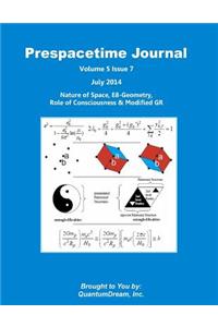 Prespacetime Journal Volume 5 Issue 7