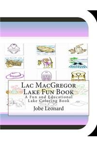 Lac MacGregor Lake Fun Book