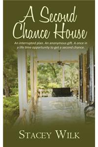 Second Chance House