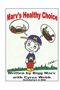 Marv's Healthy Choice