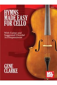 Hymns Made Easy for Cello