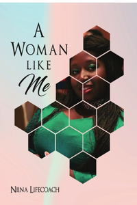 A woman Like ME