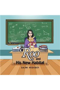 Roo and His New Habitat