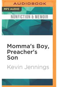 Momma's Boy, Preacher's Son