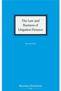 Law and Business of Litigation Finance