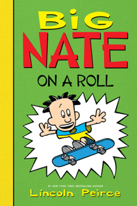 Big Nate on a Roll