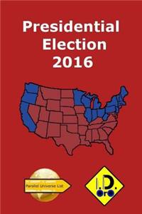 2016 Presidential Election (Latin Edition)