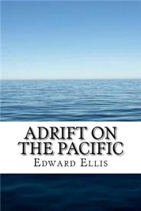 Adrift on the Pacific