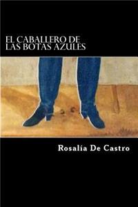 Caballero de las Botas Azules (Spanish Edition)