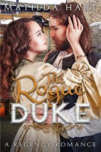 The Rogue Duke: A Regency Romance