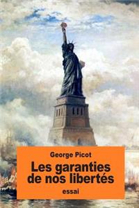 Les garanties de nos libertés